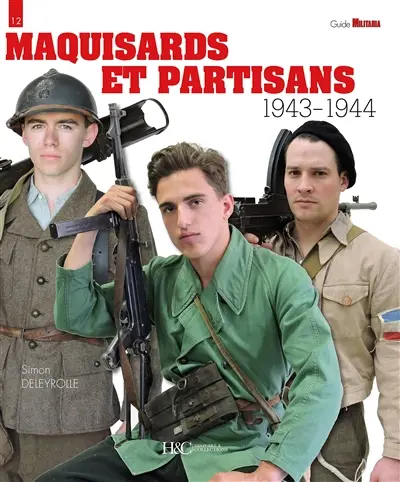 Maquisards et partisans, 1943-1944