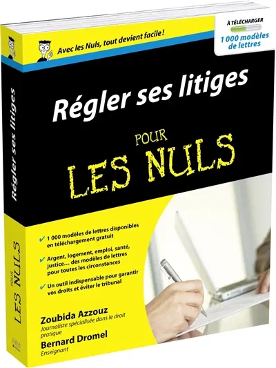Régler vos litiges pour les nuls