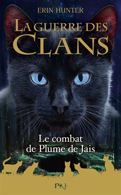 La guerre des clans. Le jugement de Plume de Jais