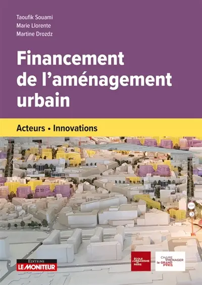 Financement de l'aménagement urbain : acteurs, innovations