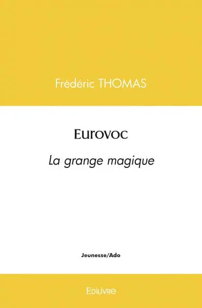 Eurovoc : La grange magique