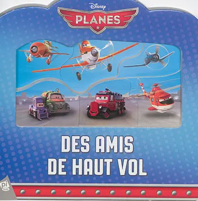 Planes : des amis de haut vol