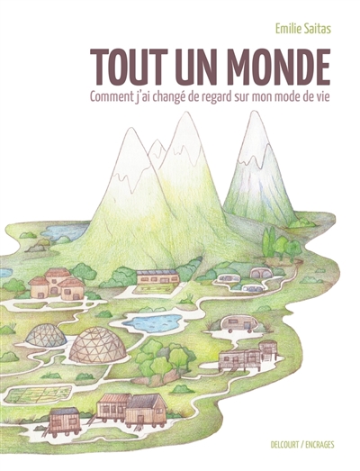 Tout un monde : comment...