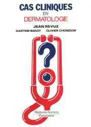 Cas cliniques en dermatologie