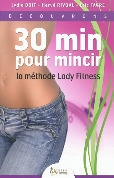 30 min pour mincir : la méthode Lady Fitness