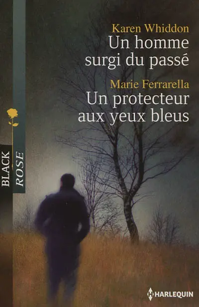 Un homme surgi du passé. Un protecteur aux yeux bleus