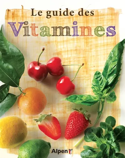 Le guide des vitamines