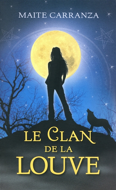 Le clan de la louve Tome 1