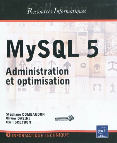 My SQL 5 : administration et optimisation
