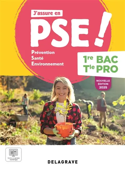 J'assure en PSE ! Prévention, santé, environnement 1re, terminale bac pro