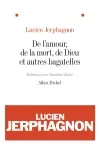 De l'amour, de la mort, de Dieu et autres bagatelles : entretiens avec Christiane Rancé