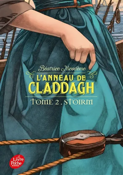 L'anneau de Claddagh. Vol. 2. Stoirm