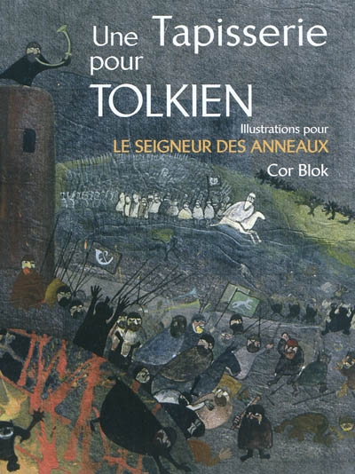 Une tapisserie pour Tolkien : illustrations pour Le seigneur des anneaux