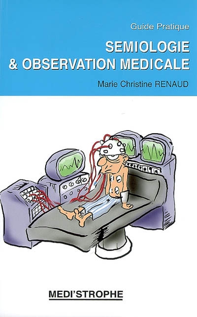 Sémiologie et observation médicale : guide pratique