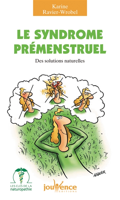 Le syndrome prémenstruel :...