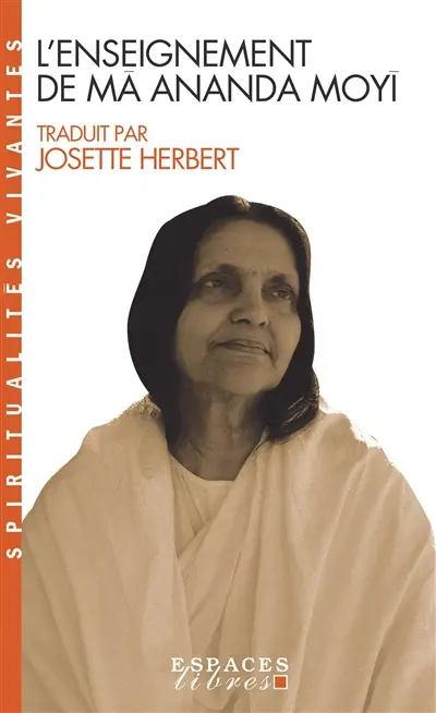 L'enseignement de Mâ Ananda Moyi