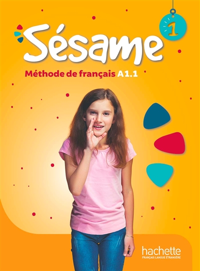 Sésame 1 : méthode de français A1.1