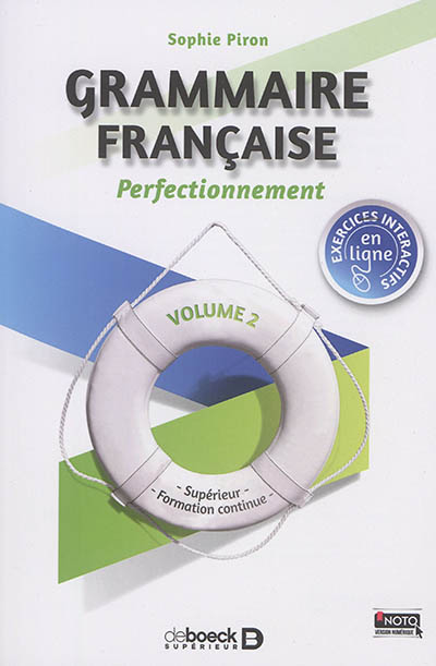 Grammaire française : supérieur, formation continue. Vol. 2. Perfectionnement