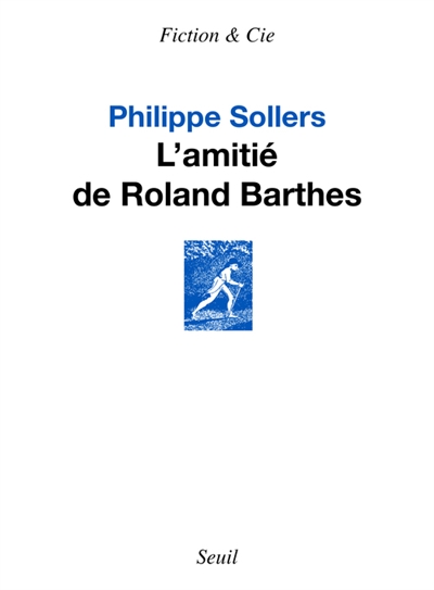 L'amitié de Roland Barthes