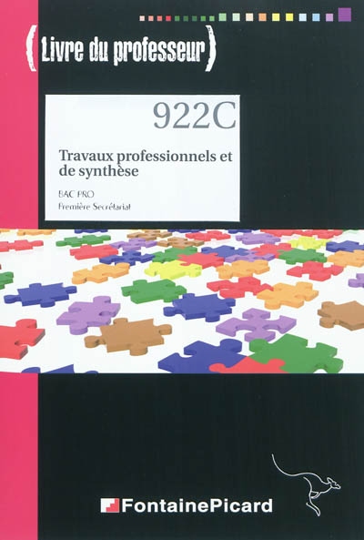 Travaux professionnels et de synthèse, bac pro, première, secrétariat : livre du professeur