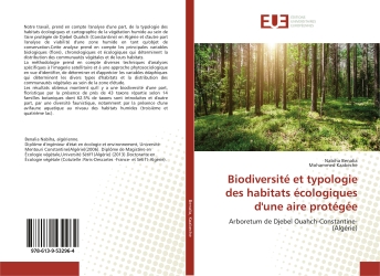 BiodiversitE et typologie des habitats Ecologiques d'une aire protEgEe : Arboretum de Djebel Ouahch-Constantine-(Algérie)