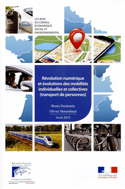 Révolution numérique et évolutions des mobilités individuelles et collectives : transport de personnes : avril 2015