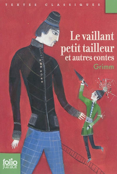 Le vaillant petit tailleur et autres contes