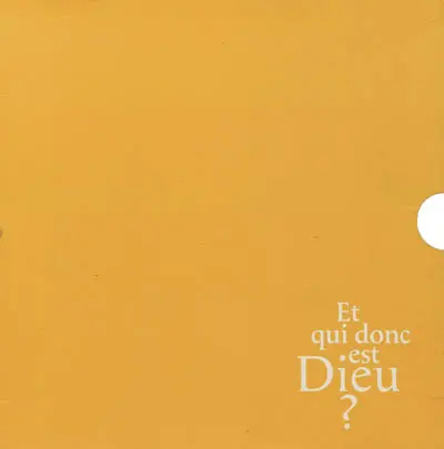 Et qui donc est Dieu ?