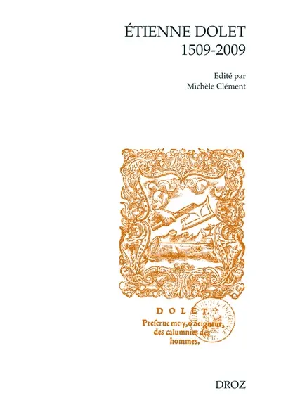 Etienne Dolet : 1509-2009
