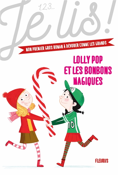 Lolly Pop. Vol. 2. Lolly Pop et les bonbons magiques