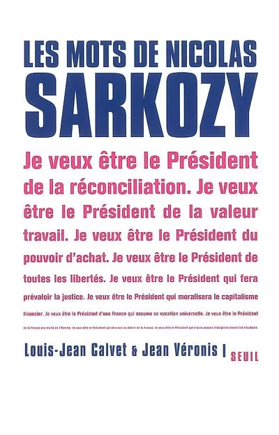 Les mots de Nicolas Sarkozy
