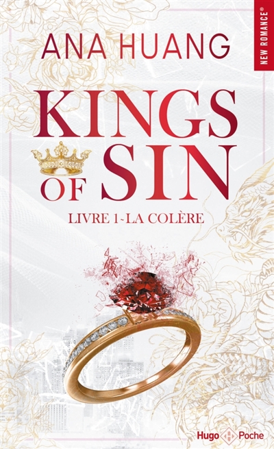 Kings of sin, tome 1 : La colère