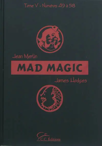 Mad Magic. Vol. 5. Numéros 49 à 58