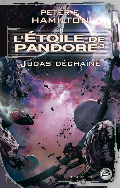 L'étoile de Pandore. Vol. 3. Judas déchaîné