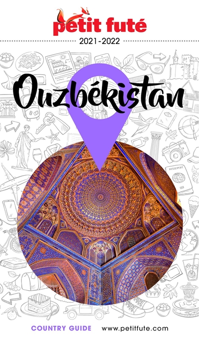 Ouzbékistan : 2021-2022 - Dominique Auzias