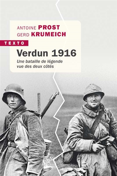 Verdun 1916 : une bataille de légende vue des deux côtés