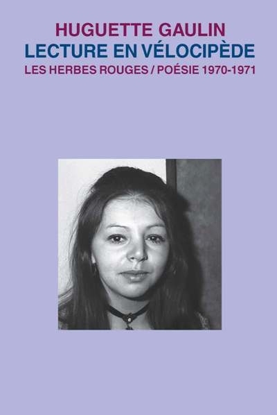 Lecture en vélocipède : poésie, 1970-1971