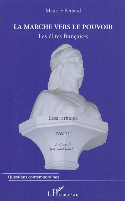 La méritocratie française : les élites françaises : essai critique. Vol. 2