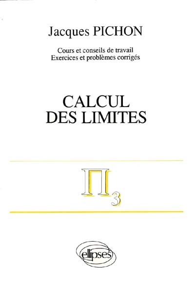 Calcul des limites : formes indéterminées, développements limités, fonctions négligeables, fonctions équivalentes