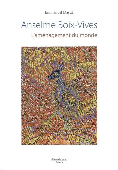 Anselme Boix-Vives : l'aménagement du monde