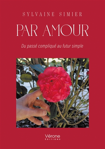 Par amour : Du passé...