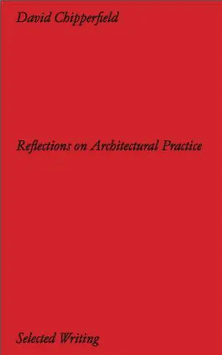 Chipperfield Architects Reflections on Architectural Practice