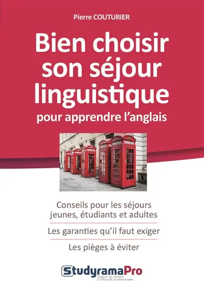 Bien choisir son séjour linguistique pour apprendre l'anglais
