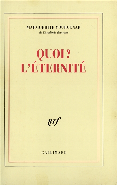 Le Labyrinthe du monde. Vol. 3. Quoi ? L'Eternité