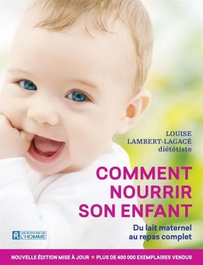 Comment nourrir son enfant : du lait maternel au repas complet