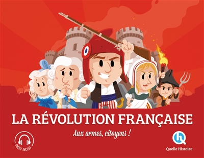 Révolution française : aux armes, citoyens !