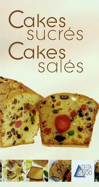 Cakes sucrés, cakes salés