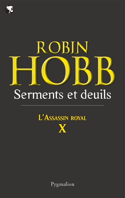 L'assassin royal. Vol. 10. Serments et deuils