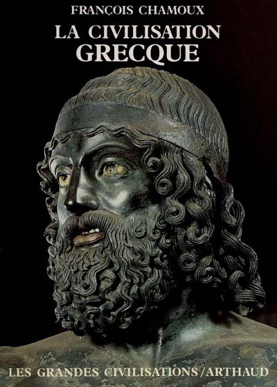 La Civilisation grecque à l'époque archaîque et classique