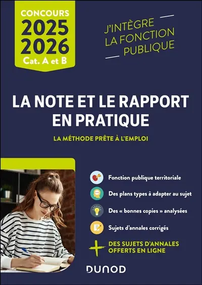 La note et le rapport en pratique : cat A et B, 2025-2026 : la méthode prête à l'emploi